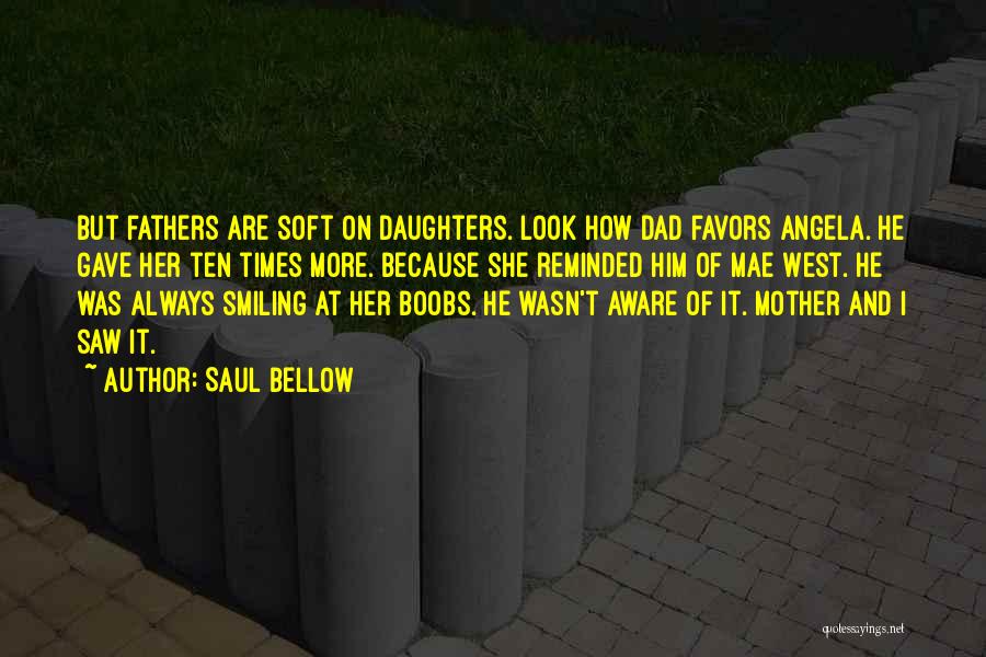 Always Smiling Quotes By Saul Bellow