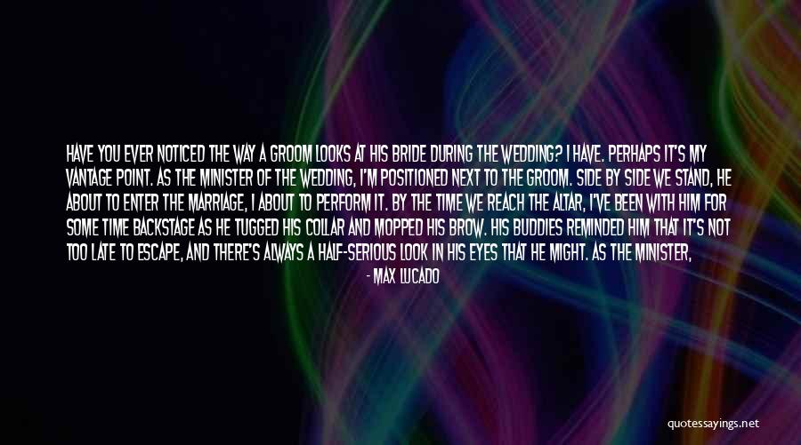 Always Stand By Your Side Quotes By Max Lucado Always Stand By Your Side Quotes By Max Lucado