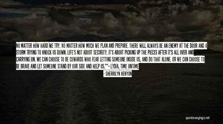 Always Stand By Your Side Quotes By Sherrilyn Kenyon Always Stand By Your Side Quotes By Sherrilyn Kenyon