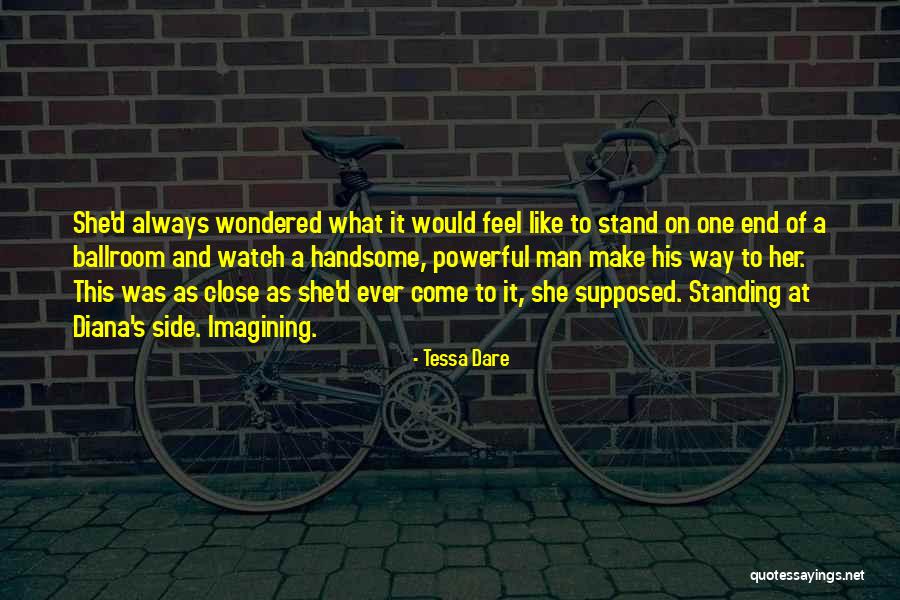 Always Stand By Your Side Quotes By Tessa Dare Always Stand By Your Side Quotes By Tessa Dare