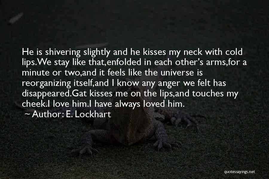 Always Stay In Love Quotes By E. Lockhart