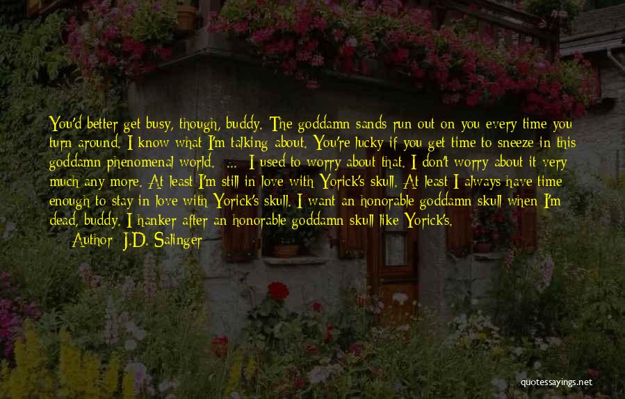 Always Stay In Love Quotes By J.D. Salinger