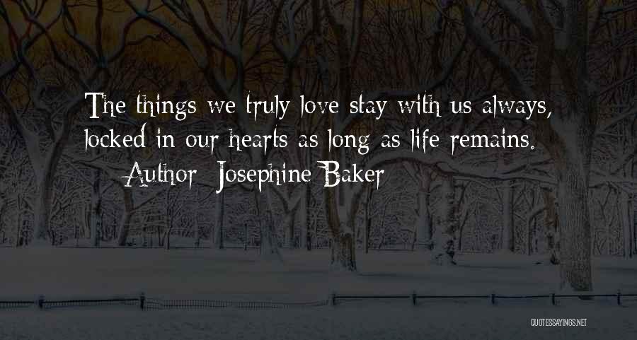 Always Stay In Love Quotes By Josephine Baker