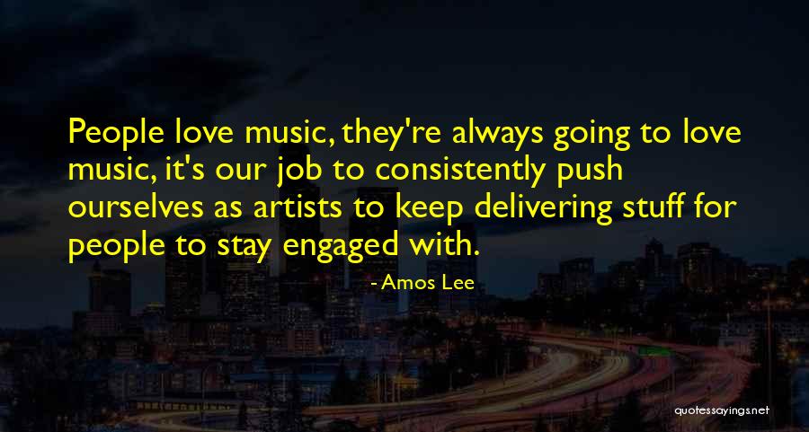 Always Stay Quotes By Amos Lee Always Stay Quotes By Amos Lee