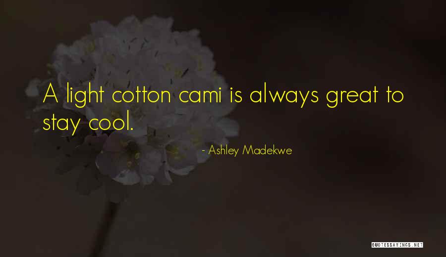 Always Stay Quotes By Ashley Madekwe Always Stay Quotes By Ashley Madekwe