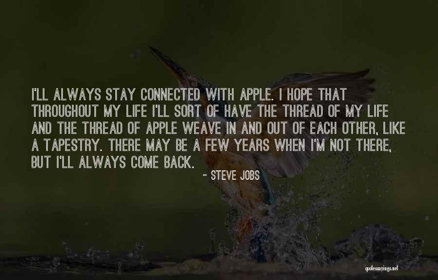 Always Stay Quotes By Steve Jobs Always Stay Quotes By Steve Jobs