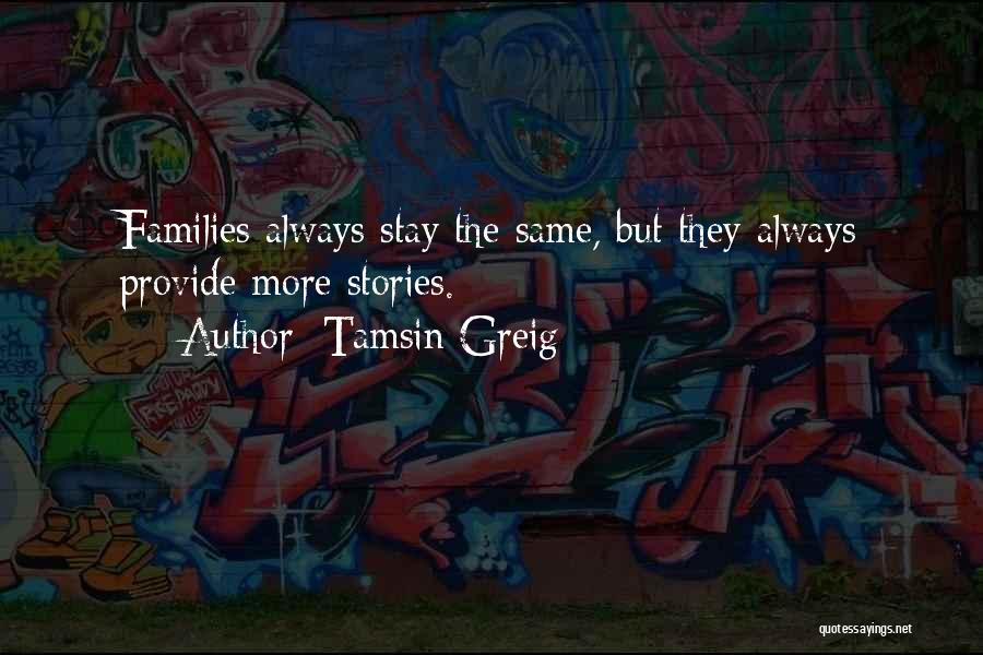 Always Stay The Same Quotes By Tamsin Greig