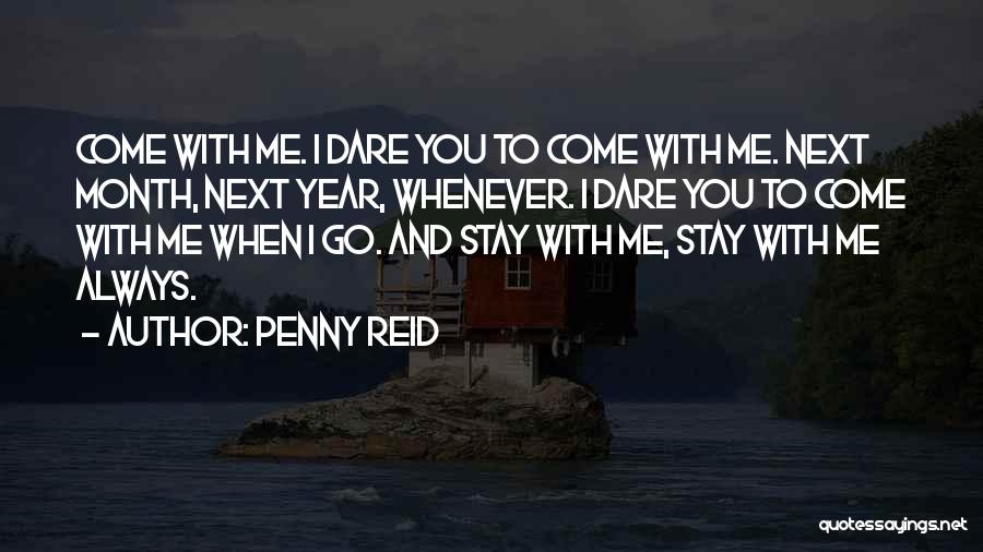 Always Stay With You Quotes By Penny Reid