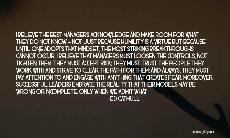 Always Strive For The Best Quotes By Ed Catmull