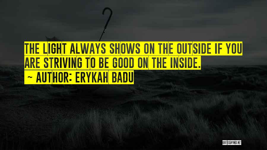 Always Strive For The Best Quotes By Erykah Badu