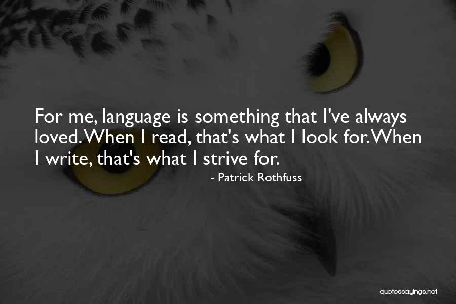 Always Strive For The Best Quotes By Patrick Rothfuss