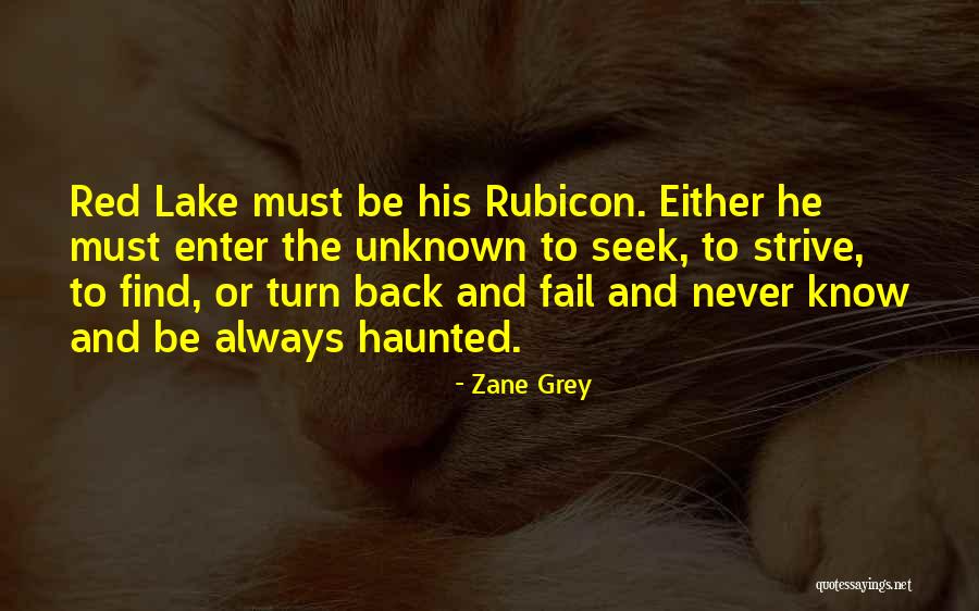 Always Strive For The Best Quotes By Zane Grey