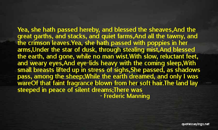 Always Sunny Extreme Home Makeover Quotes By Frederic Manning Always Sunny Extreme Home Makeover Quotes By Frederic Manning