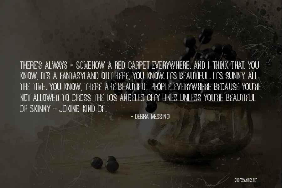 Always Sunny Quotes By Debra Messing Always Sunny Quotes By Debra Messing