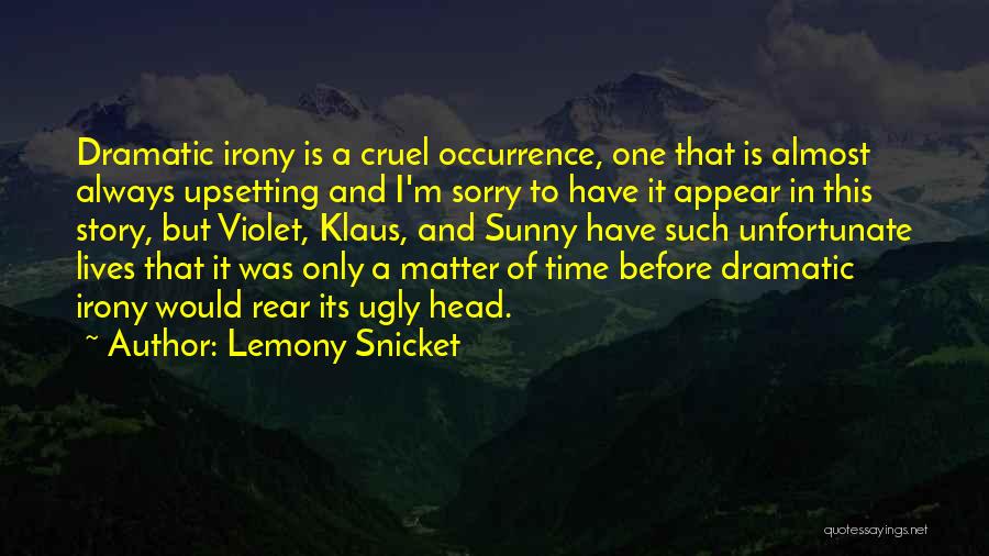 Always Sunny Quotes By Lemony Snicket