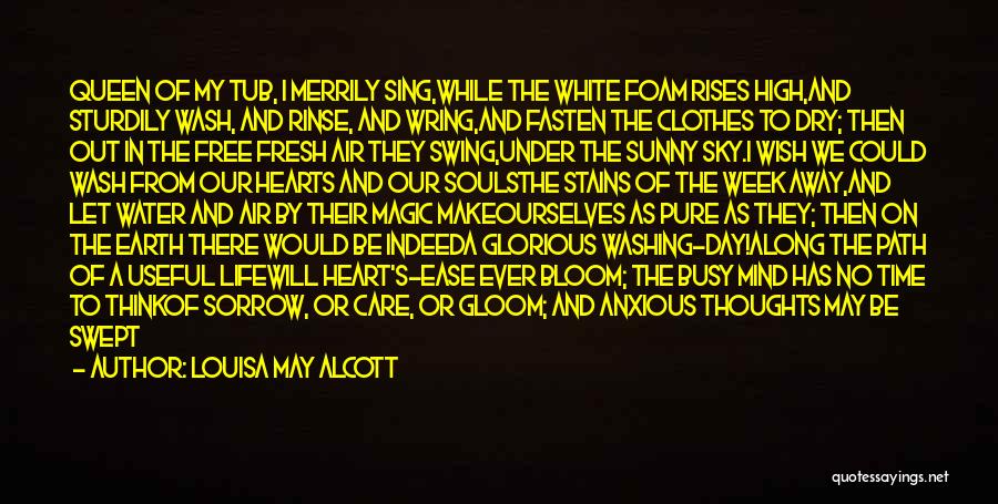 Always Sunny Quotes By Louisa May Alcott