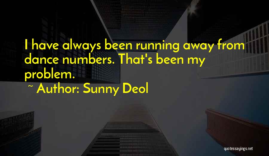 Always Sunny Quotes By Sunny Deol