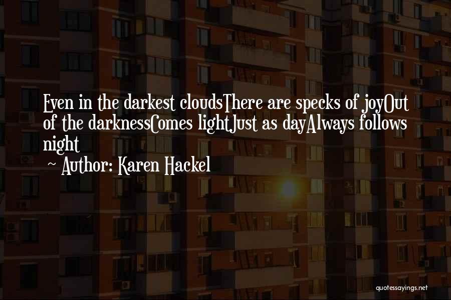 Always Sunny Storm Of The Century Quotes By Karen Hackel