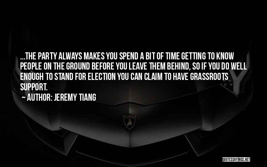 Always Support You Quotes By Jeremy Tiang