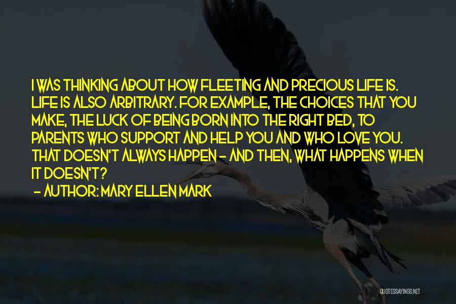 Always Support You Quotes By Mary Ellen Mark