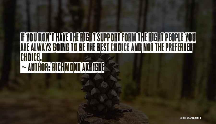 Always Support You Quotes By Richmond Akhigbe