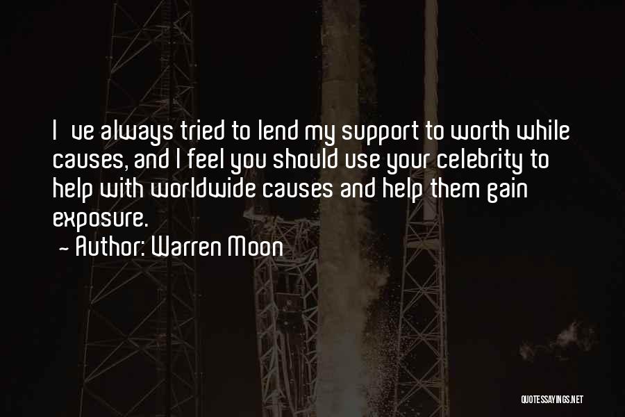 Always Support You Quotes By Warren Moon