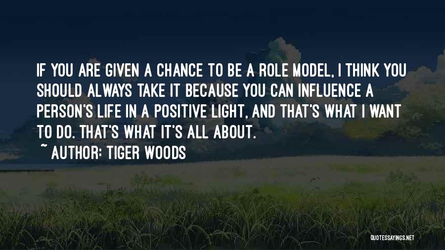 Always Take A Chance Quotes By Tiger Woods