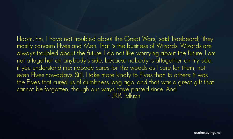 Always Take Care Quotes By J.R.R. Tolkien Always Take Care Quotes By J.R.R. Tolkien