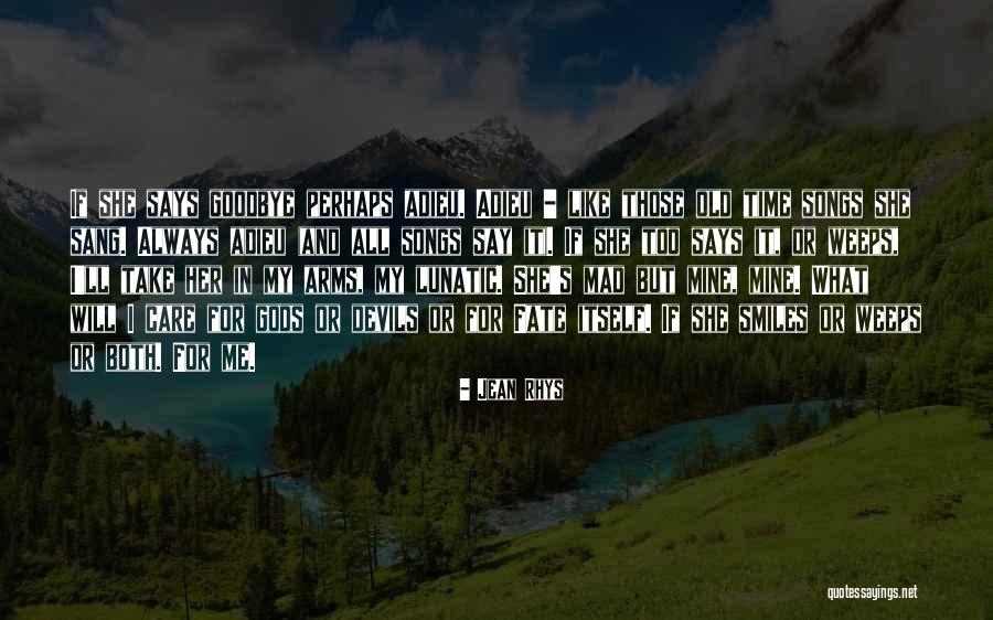 Always Take Care Quotes By Jean Rhys Always Take Care Quotes By Jean Rhys