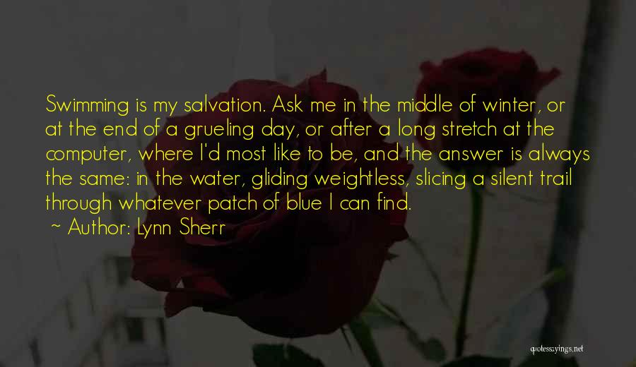 Always The Same Day Quotes By Lynn Sherr