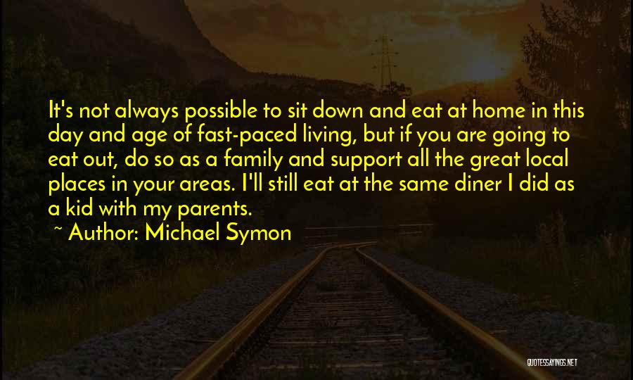 Always The Same Day Quotes By Michael Symon