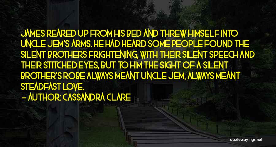 Always There For You Brother Quotes By Cassandra Clare