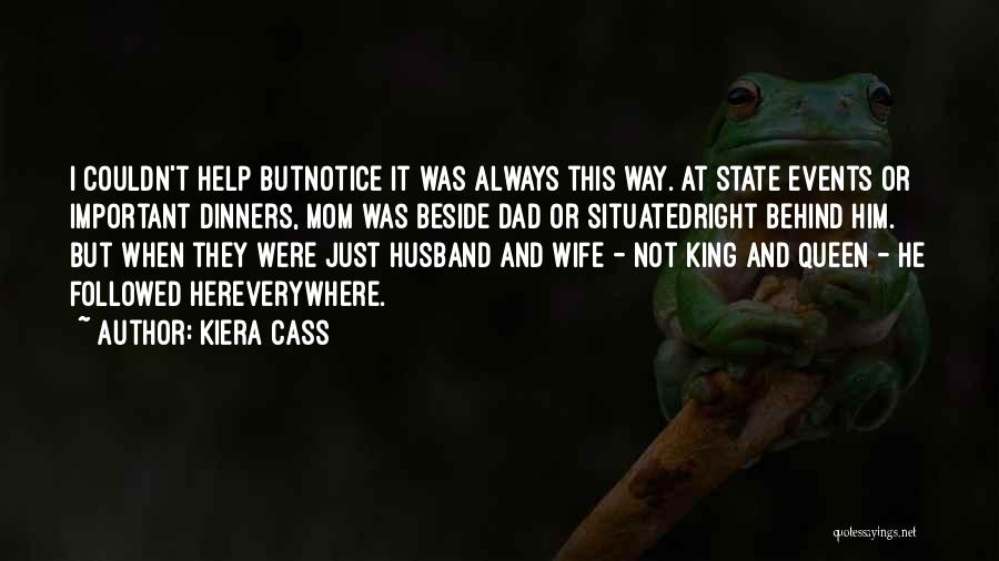 Always There For You Mom Quotes By Kiera Cass Always There For You Mom Quotes By Kiera Cass