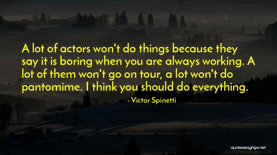 Always Think Of You Quotes By Victor Spinetti Always Think Of You Quotes By Victor Spinetti