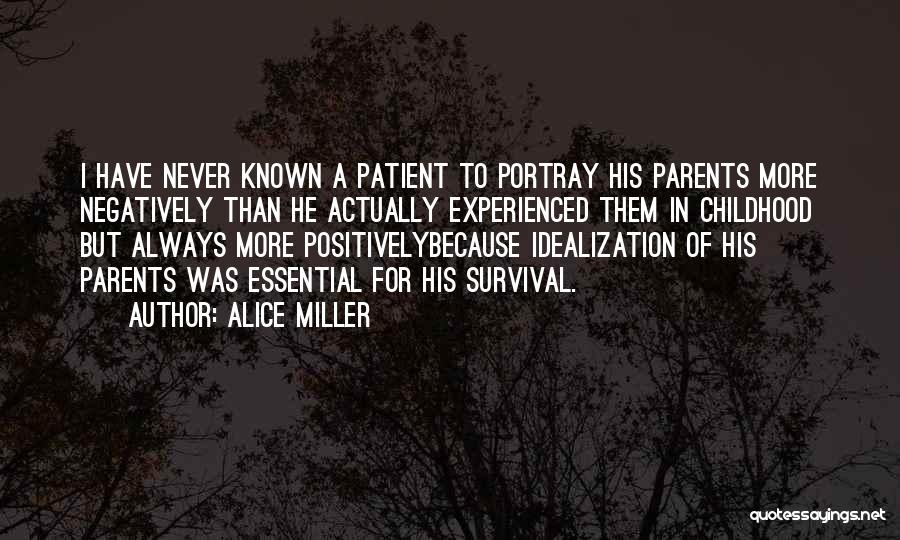 Always Think Positively Quotes By Alice Miller