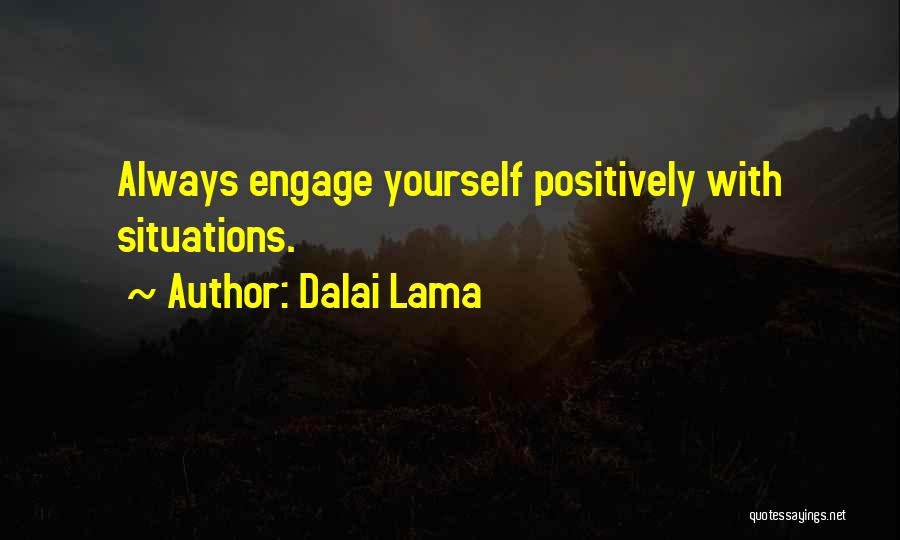 Always Think Positively Quotes By Dalai Lama