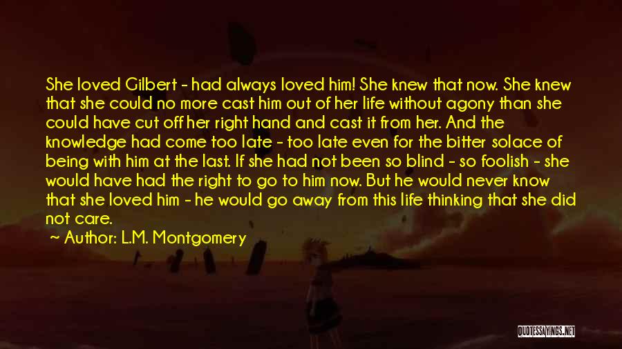 Always Thinking Of Her Quotes By L.M. Montgomery