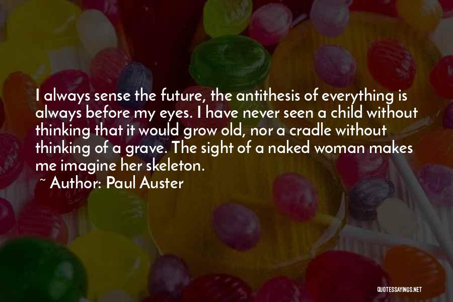 Always Thinking Of Her Quotes By Paul Auster