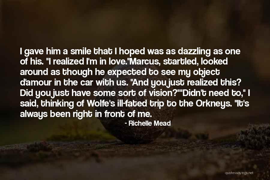 Always Thinking Of You Love Quotes By Richelle Mead Always Thinking Of You Love Quotes By Richelle Mead