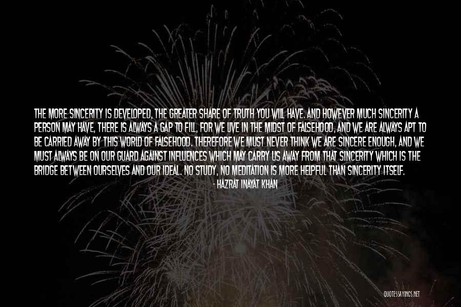 Always Thinking You Quotes By Hazrat Inayat Khan Always Thinking You Quotes By Hazrat Inayat Khan