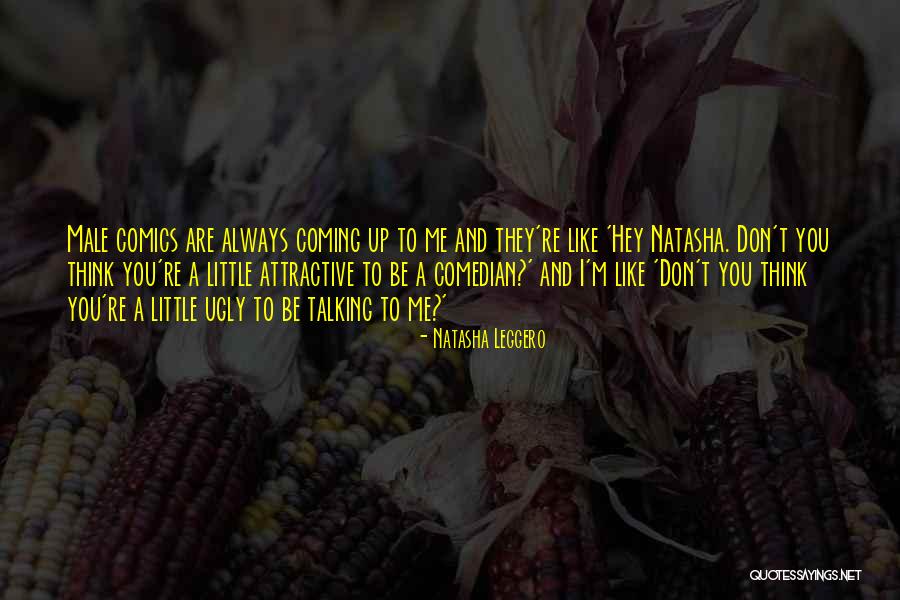Always Thinking You Quotes By Natasha Leggero Always Thinking You Quotes By Natasha Leggero