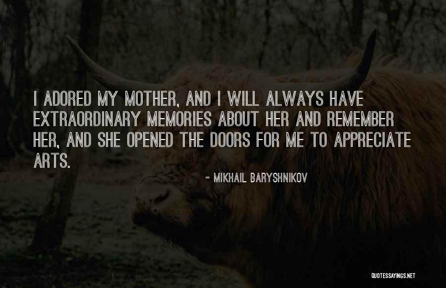Always To Remember Quotes By Mikhail Baryshnikov Always To Remember Quotes By Mikhail Baryshnikov