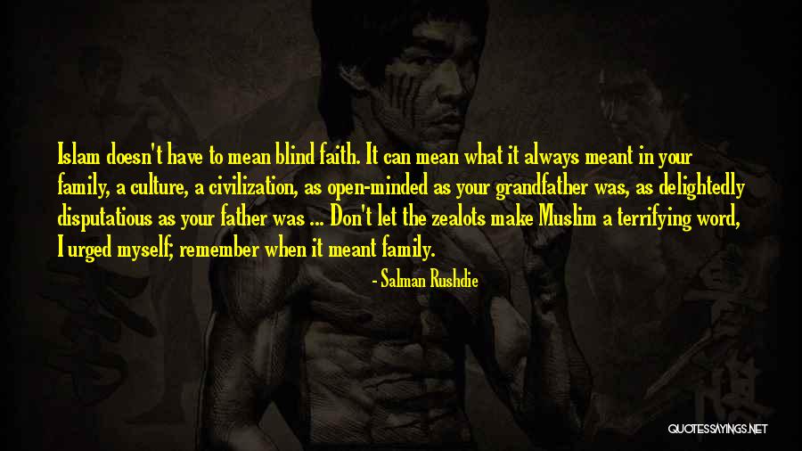 Always To Remember Quotes By Salman Rushdie Always To Remember Quotes By Salman Rushdie