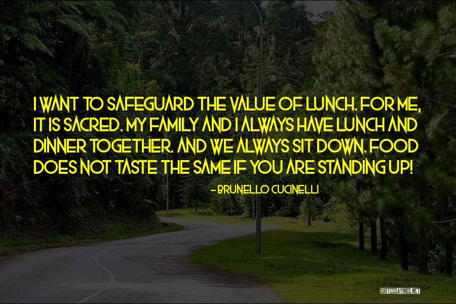 Always Together Family Quotes By Brunello Cucinelli