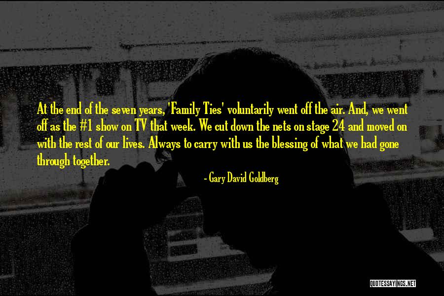 Always Together Family Quotes By Gary David Goldberg