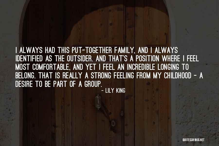 Always Together Family Quotes By Lily King