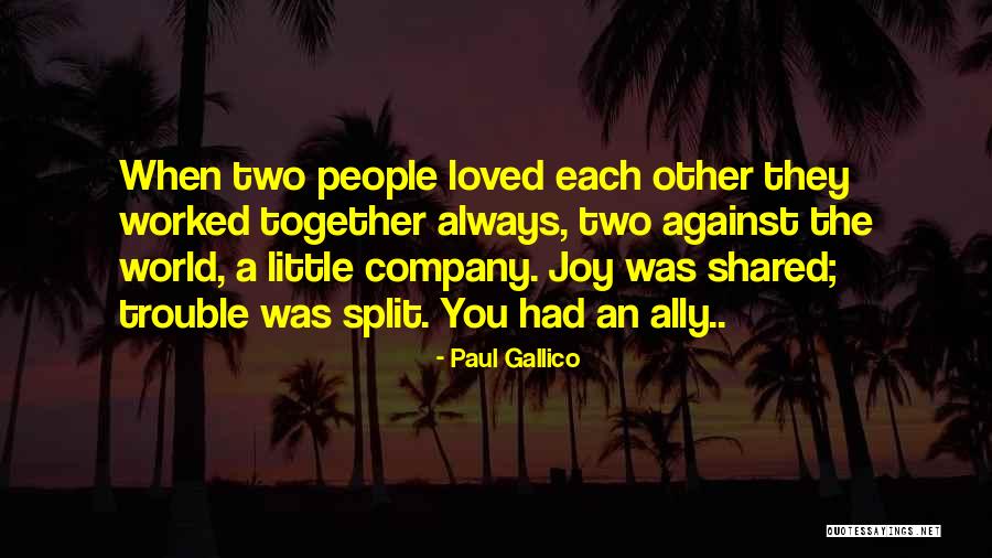 Always Together Family Quotes By Paul Gallico