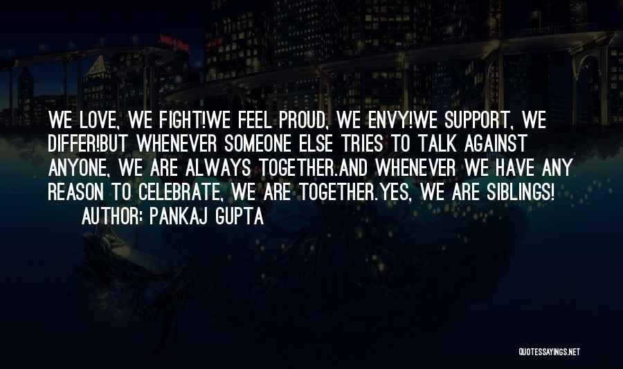 Always Together Love Quotes By Pankaj Gupta