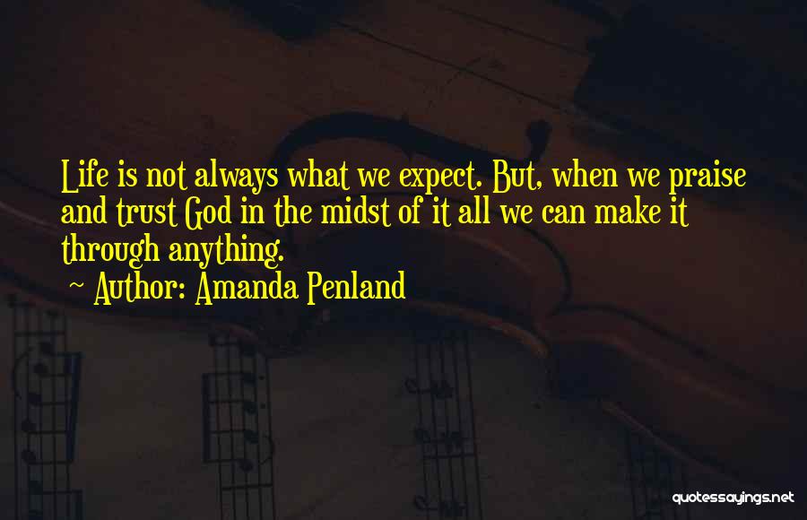 Always Trust In God Quotes By Amanda Penland