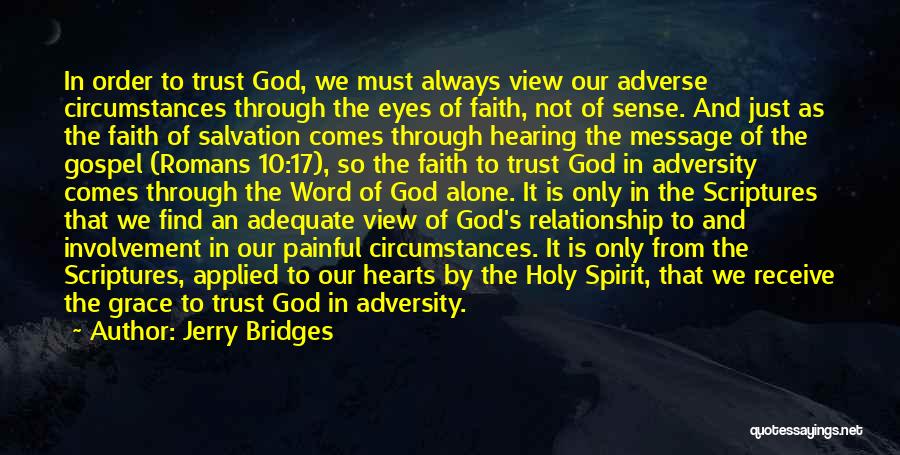 Always Trust In God Quotes By Jerry Bridges